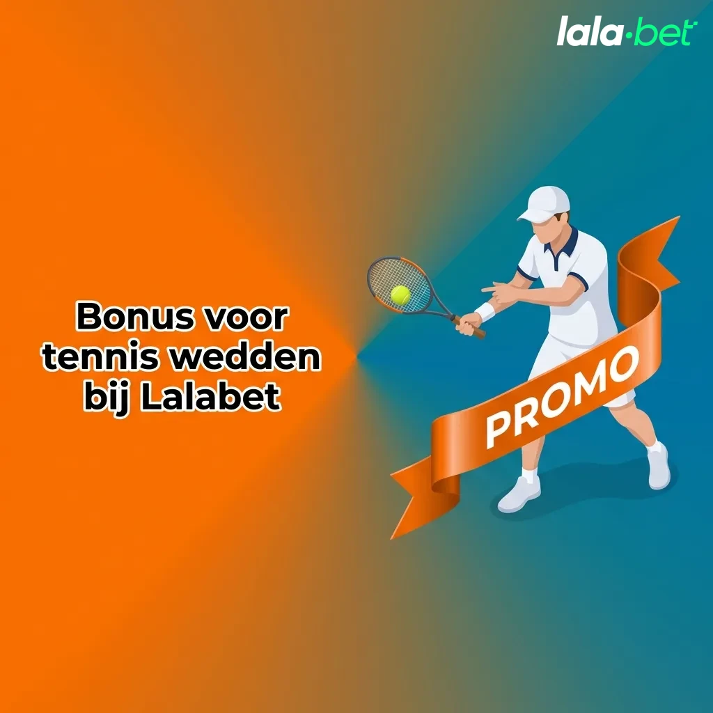 Lalabet tennis bonus: 100% tot €100 voor nieuwe spelers, geldig op Grand Slams en ATP/WTA-toernooien