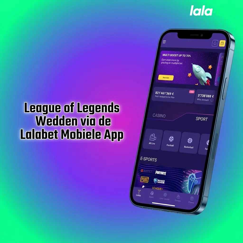 Lalabet mobiele app interface voor League of Legends wedden met live odds en esports opties op smartphone