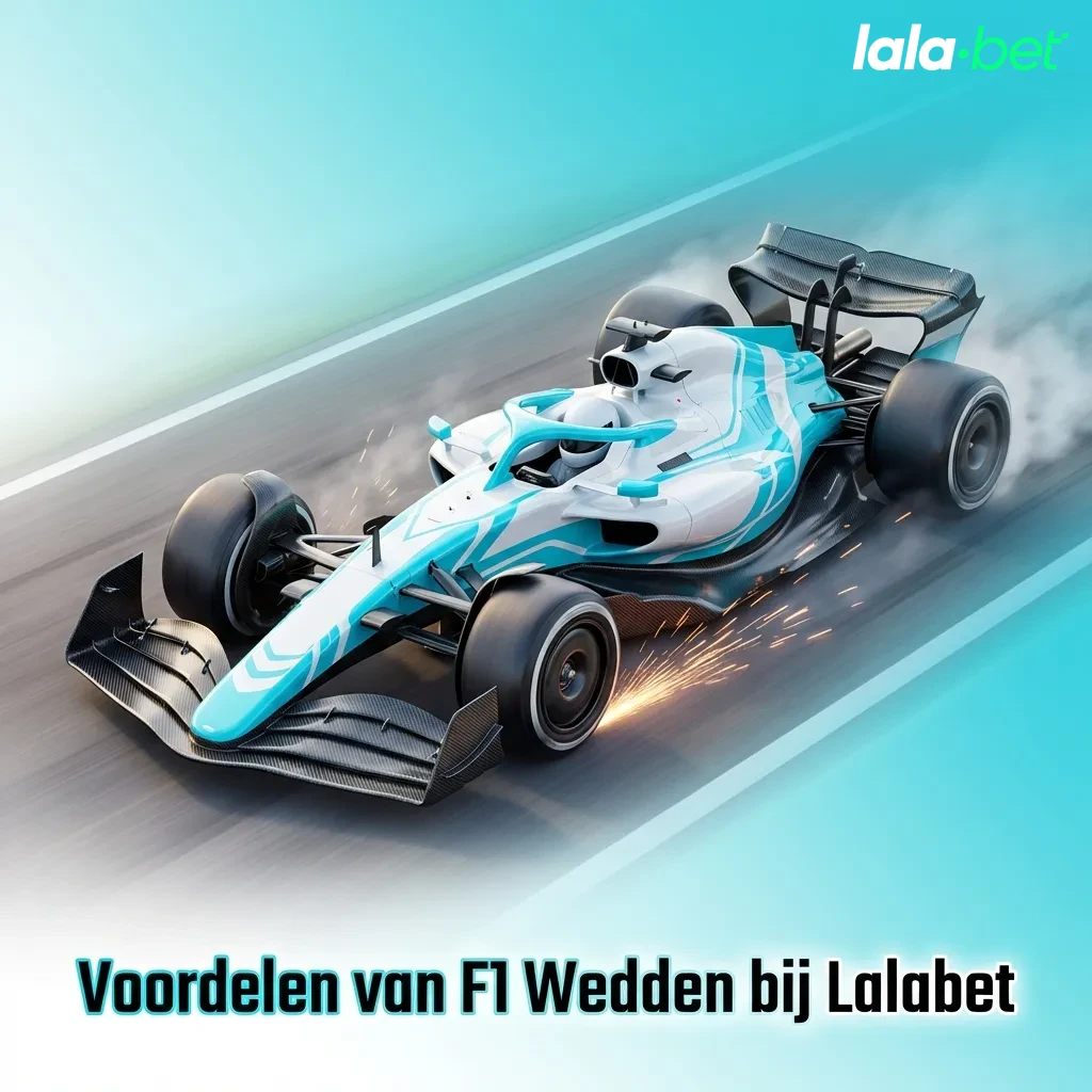 Lalabet F1 betting benefits: live odds, extensive markets, cash-out, mobile app, Dutch license, fast payouts, statistics