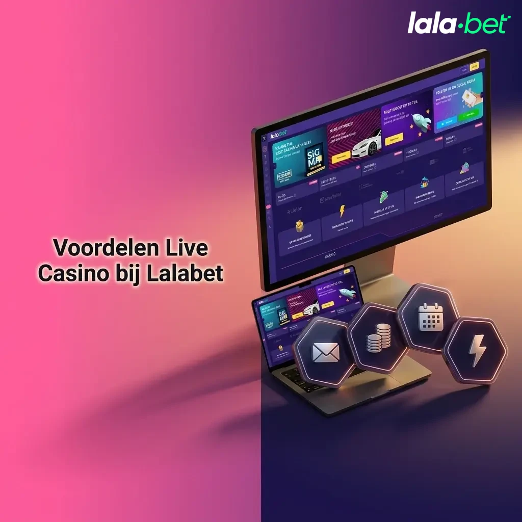 Voordelen van live casino bij Lalabet: echte dealers, HD-kwaliteit, chat en 24/7 beschikbaar op elk apparaat